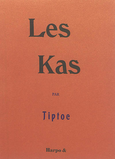 Les Kas : akariens, akarions, akarimes