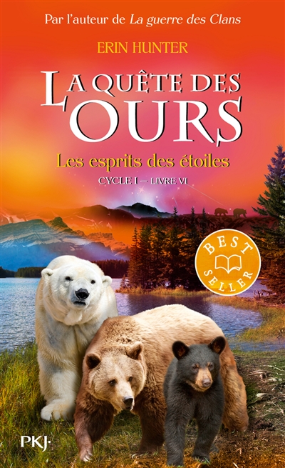 La quête des ours : cycle 1. Vol. 6. Les esprits des étoiles