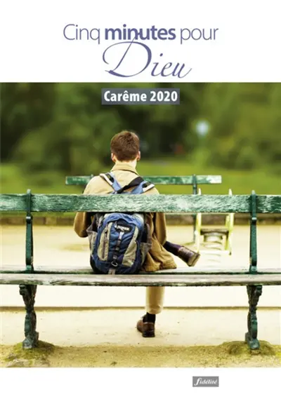 Cinq minutes pour Dieu : carême 2020
