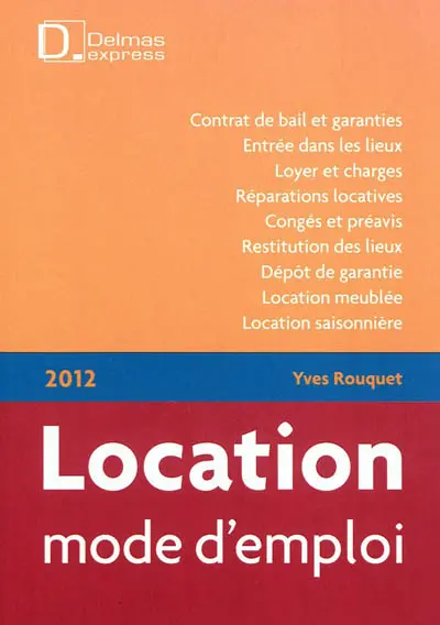 Location, mode d'emploi