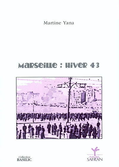 Marseille : hiver 43