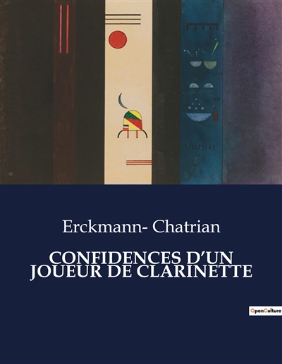 CONFIDENCES D’UN JOUEUR DE CLARINETTE