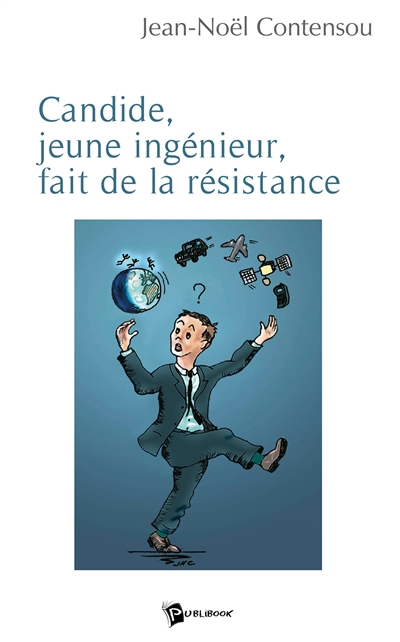 Candide, jeune ingénieur,...
