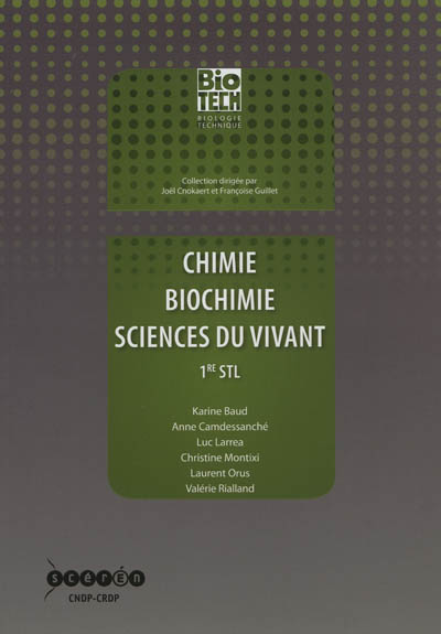 Chimie, biochimie, sciences du vivant 1re STL