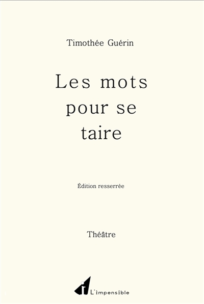 Les mots pour se taire