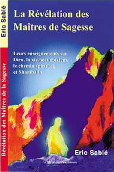 La révélation des maîtres...