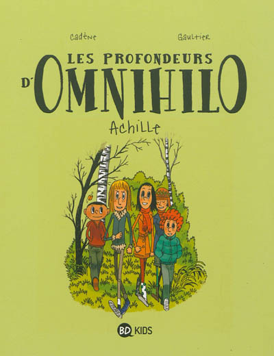 Les profondeurs d'Omnihilo. Vol. 1. Achille