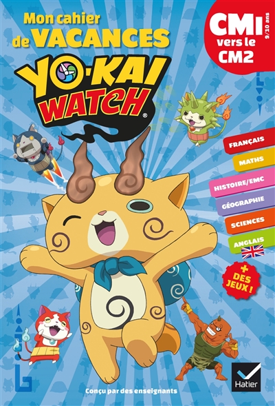 Mon cahier de vacances Yo-kai watch CM1 vers le CM2, 9-10 ans