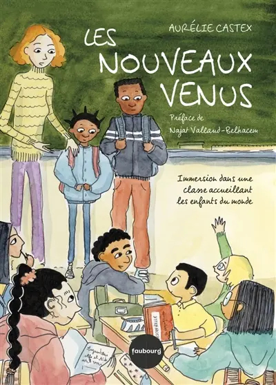 Les nouveaux venus : immersion dans une classe accueillant les enfants du monde