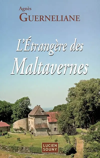 L'étrangère des Maltavernes