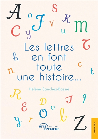 Les lettres en font toute une histoire
