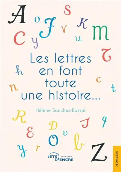 Les lettres en font toute une histoire