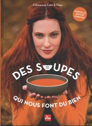 Des soupes qui nous font du...