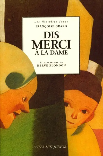 Dis merci à la dame