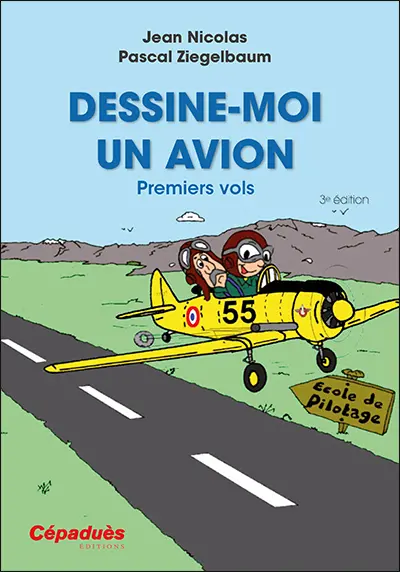 Dessine-moi un avion : premiers vols