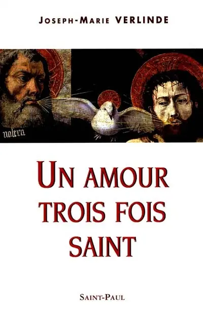 Un amour trois fois saint