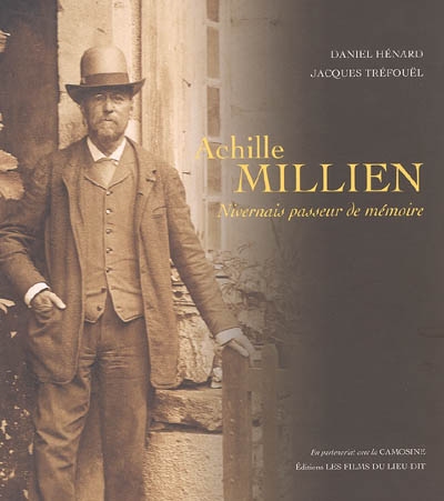 Achille Millien : nivernais passeur de mémoire