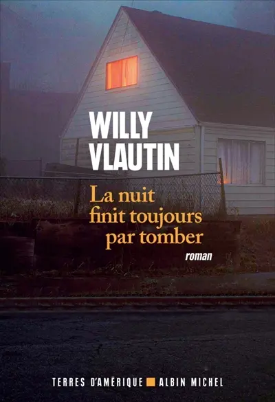 La nuit finit toujours par tomber
