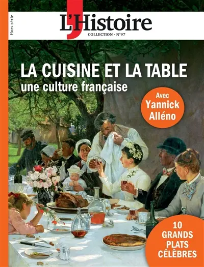 La cuisine et la table : Une culture française