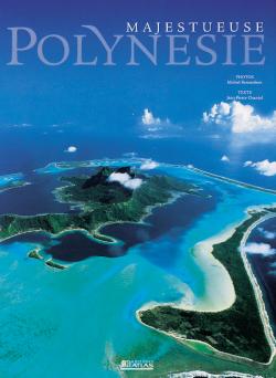 Majestueuse Polynésie