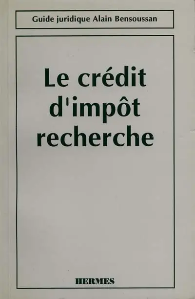 Le Crédit d'impôt recherche