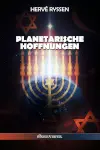Planetarische Hoffnungen