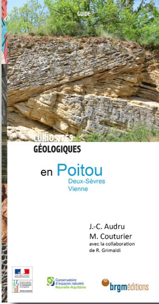 Curiosités géologiques en Poitou : Deux-Sèvres, Vienne : guide