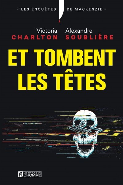 Et tombent les têtes