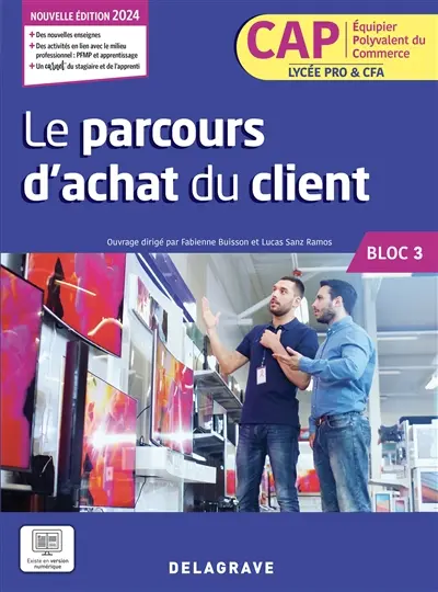 Le parcours d'achat du client, bloc 3, CAP équipier polyvalent du commerce : lycée pro & CFA