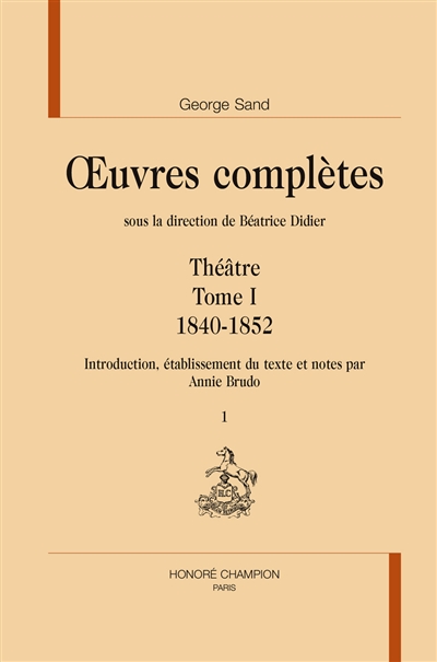 Oeuvres complètes. Théâtre. Vol. 1. 1840-1852