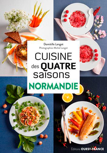 Cuisine des quatre saisons : Normandie