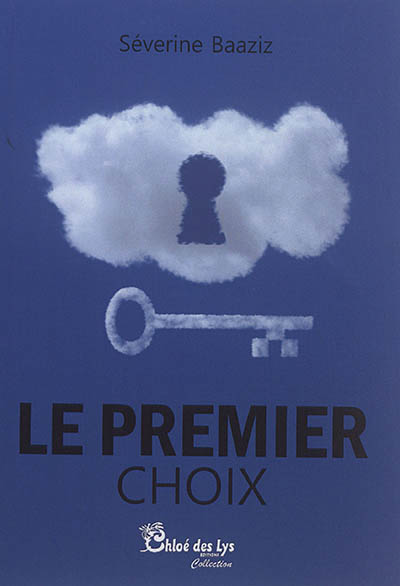 Le premier choix
