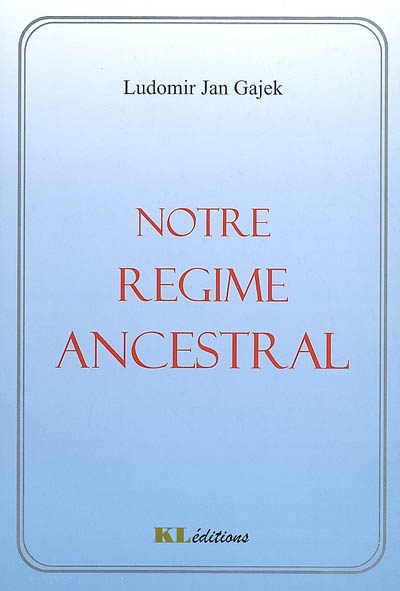 Notre régime ancestral