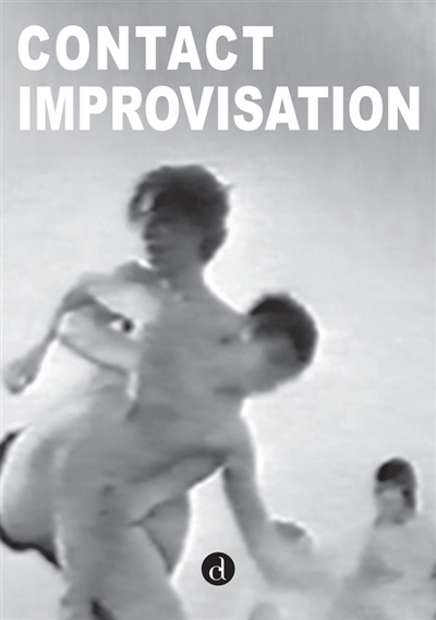 Nouvelles de danse, n° 38-39. Contact improvisation