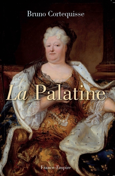 La Palatine : un regard tranchant sur le grand siècle
