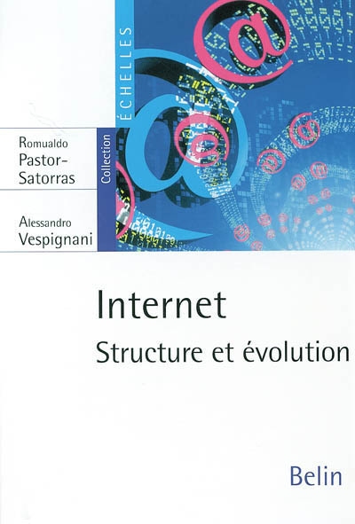 Internet : structure et évolution