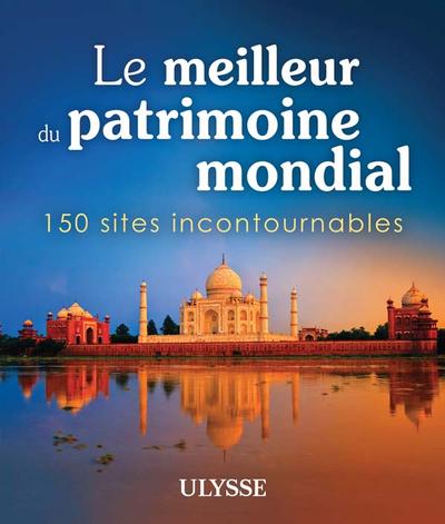 Le meilleur du patrimoine...