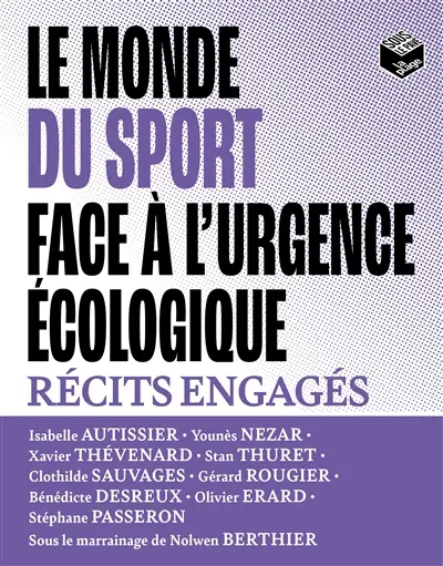 Le monde du sport face à l'urgence écologique : récits engagés
