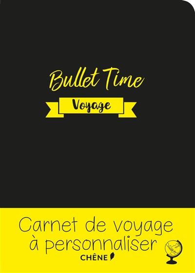 Bullet time : voyage