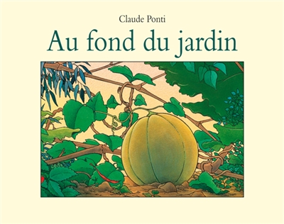 Au fond du jardin