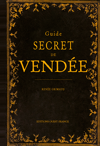 Guide secret de la Vendée