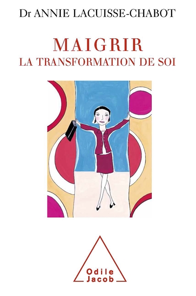 Maigrir, la transformation...