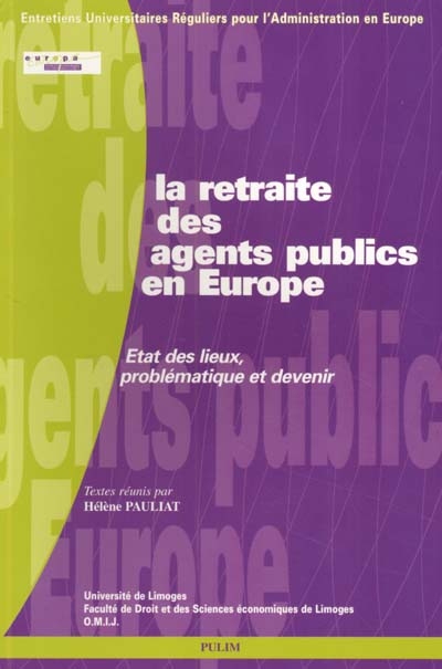 La retraite des agents publics en Europe : états des lieux, problématique et devenir