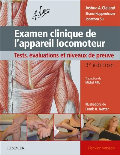 Examen clinique de l'appareil locomoteur : tests, évaluations et niveaux de preuve
