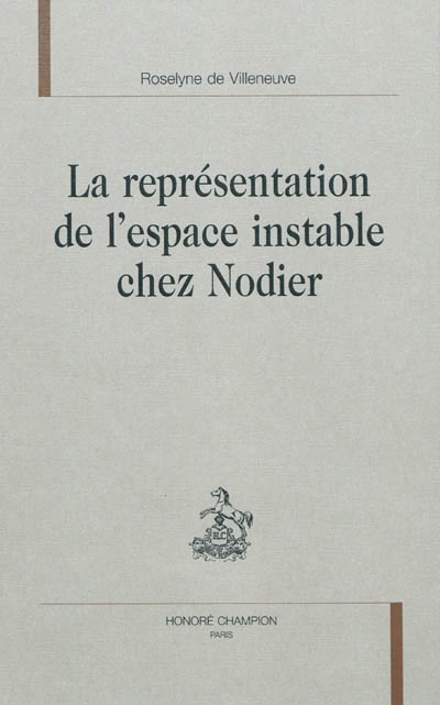La représentation de l'espace instable chez Nodier