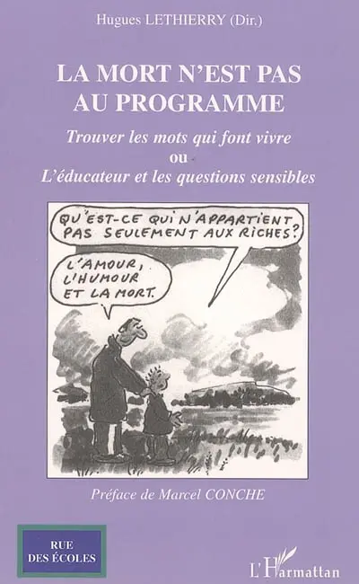 La mort n'est pas au programme : trouver les mots qui font vivre ou L'éducateur et les questions sensibles