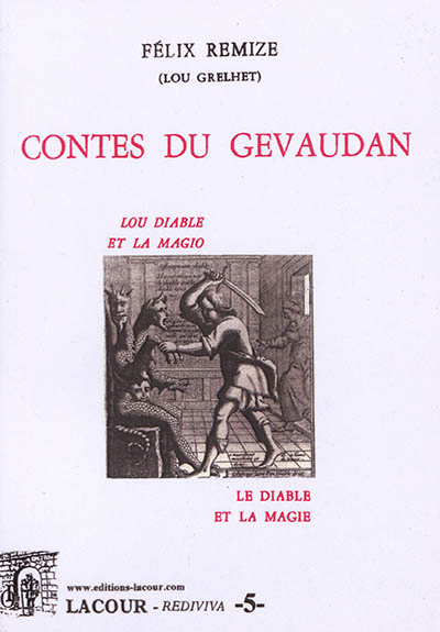 Contes du Gévaudan. Vol. 5. Lou diable et la magio. Le diable et la magie