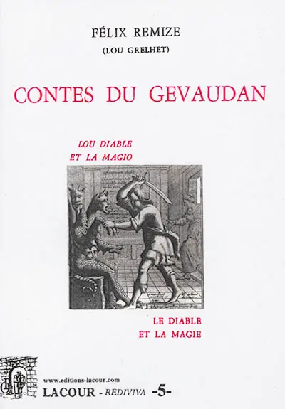 Contes du Gévaudan. Vol. 5. Lou diable et la magio. Le diable et la magie