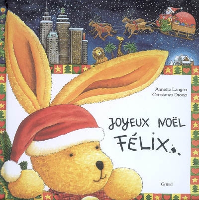 Joyeux Noël, Félix