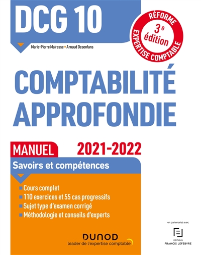 DCG 10, comptabilité approfondie : manuel, savoirs et compétences : 2021-2022